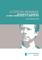 Le citoyen monarque