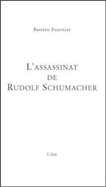 L’Assassinat de Rudolf Schumacher