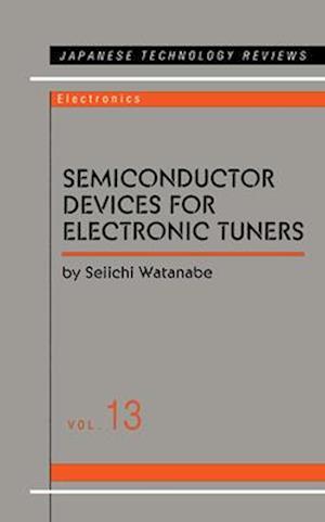 Semiconductor Devices for Electronic Tuners