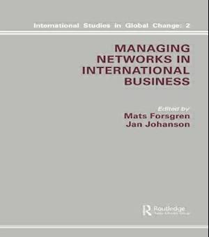 Managing Networks in International Business