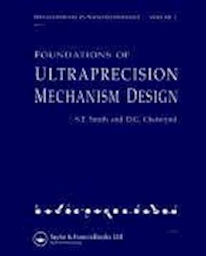 Foundations of Ultra-Precision Mechanism Design