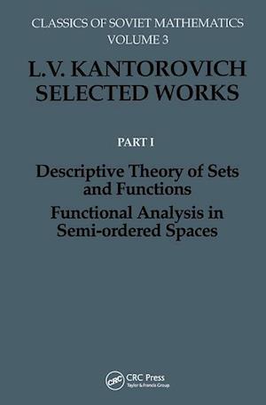 Descriptive Theory of Sets and Functions. Functional Analysis in Semi-ordered Spaces