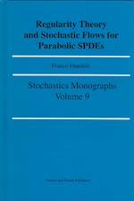 Regularity Theory and Stochastic Flows for Parabolic \ISPDES\n