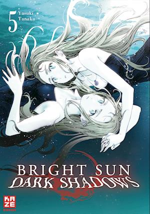 Bright Sun - Dark Shadows - Band 5