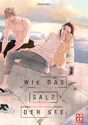 Wie das Salz der See