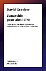 L'Anarchie - Pour Ainsi Dire