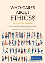 Who Cares About Ethics?