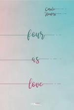 Four as love