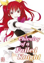 Chivalry of a Failed Knight - Band 7