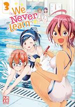 We Never Learn - Band 3