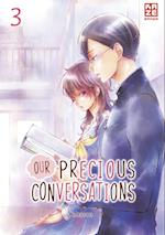 Our Precious Conversations - Band 3