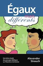 Égaux mais différents (Men and Women, Equal Yet Different)