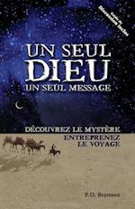 Un Seul Dieu, Un Seul Message (One God One Message)