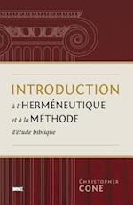 Introduction À l'Herméneutique Et À La Méthode d'Étude Biblique (Prolegomena on Biblical Hermeneutics and Method)