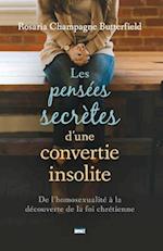 Les Pensees Secretes D'Une Convertie Insolite (the Secret Thoughts of an Unlikely Convert)
