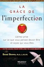 La grâce de l''imperfection