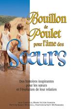 Bouillon de poulet pour l''âme des soeurs