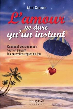 L''amour ne dure qu''un instant