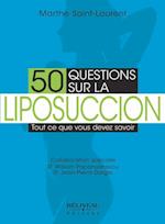 50 questions sur la liposuccion