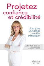 Projetez confiance et crédibilité