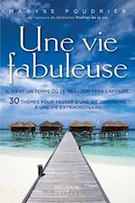 Une vie fabuleuse