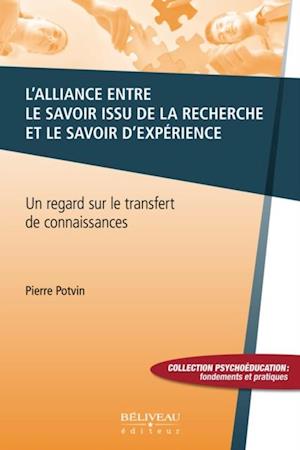 L''alliance entre le savoir issu de la recherche et le savoir