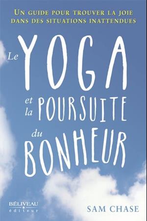 Le yoga et la poursuite du bonheur