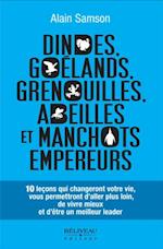 Dindes, goélands, grenouilles, abeilles et manchots empereurs