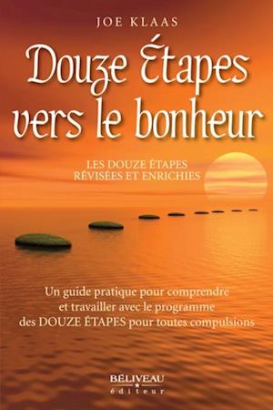 Douze étapes vers le bonheur