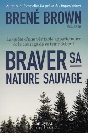 Braver sa nature sauvage