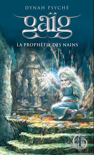 La prophetie des Nains