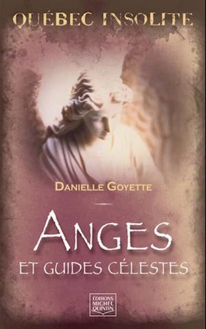 Quebec insolite - Anges et guides celestes