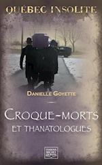 Quebec insolite - Croque-morts et thanatologues