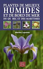 Plantes de milieux humides et de bord de mer du Québec et des Maritimes