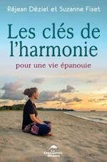 Les cles de l'harmonie pour une vie epanouie