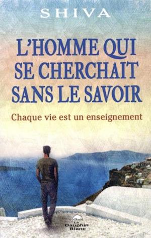 L'homme qui se cherchait sans le savoir