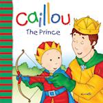 Caillou: The Prince
