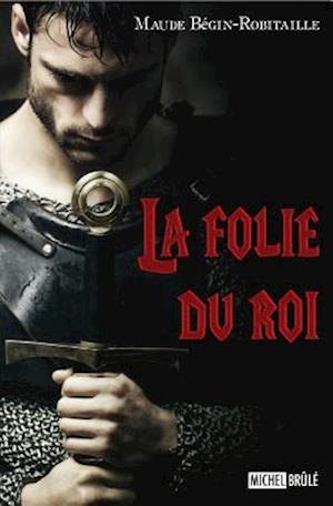 La folie du roi 01