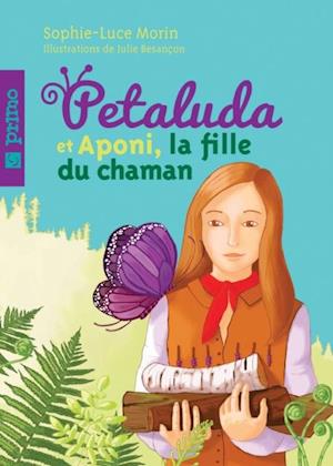 Petaluda et Aponi, la fille du chaman 2