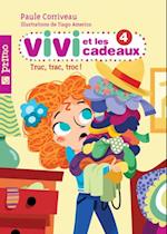 Vivi et les cadeaux 4 : Truc, trac, troc!