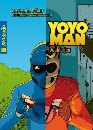 Yoyoman  4 : Double jeu