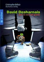 David Desharnais dans la cour des grands