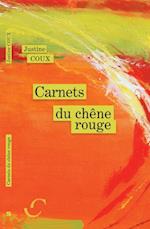 Carnets du chene rouge