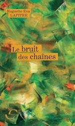 Le bruit des chaines