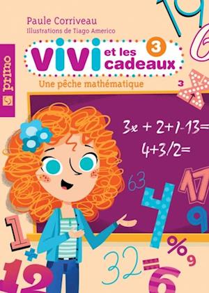 Vivi et les cadeaux  3 : Une pêche mathématique