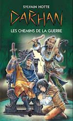 Darhan 2 : Les chemins de la guerre