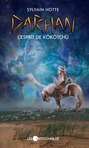 Darhan 6 : L'esprit de Kokotchu