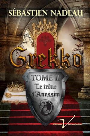 Grekko, tome 2 : Le trone d'Anessim