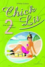 Chick Lit 02 : Une consoeur à la mer !