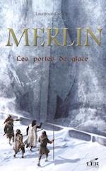 Merlin 4 : Les portes de glace